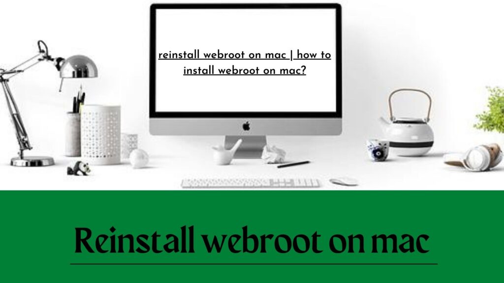 webroot install for mac